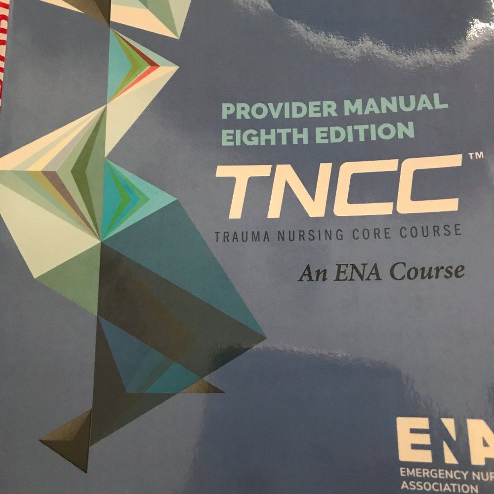 Trauma Nursing Core Course Provider Manual 8th ed.